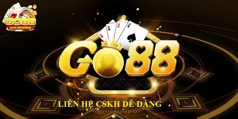 Liên hệ với bộ phận CSKH GO88 đơn giản